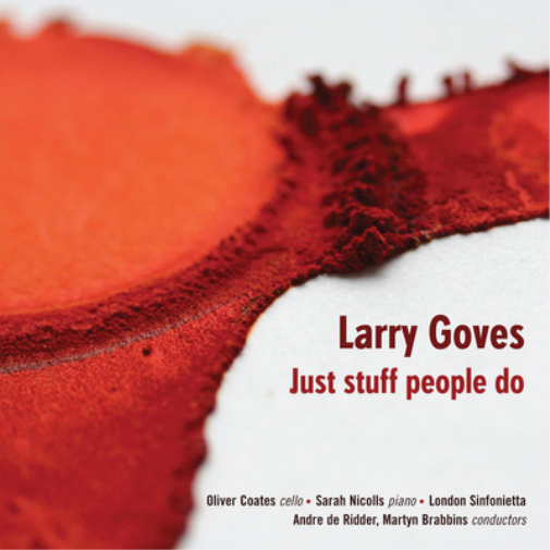 Larry Goves Larry Goves: Just Stuff People Do (CD) Album