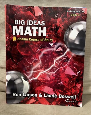 BIG IDEAS MATH Modeling Real Life Grade 4 Student Workbook Alabama Vol 2