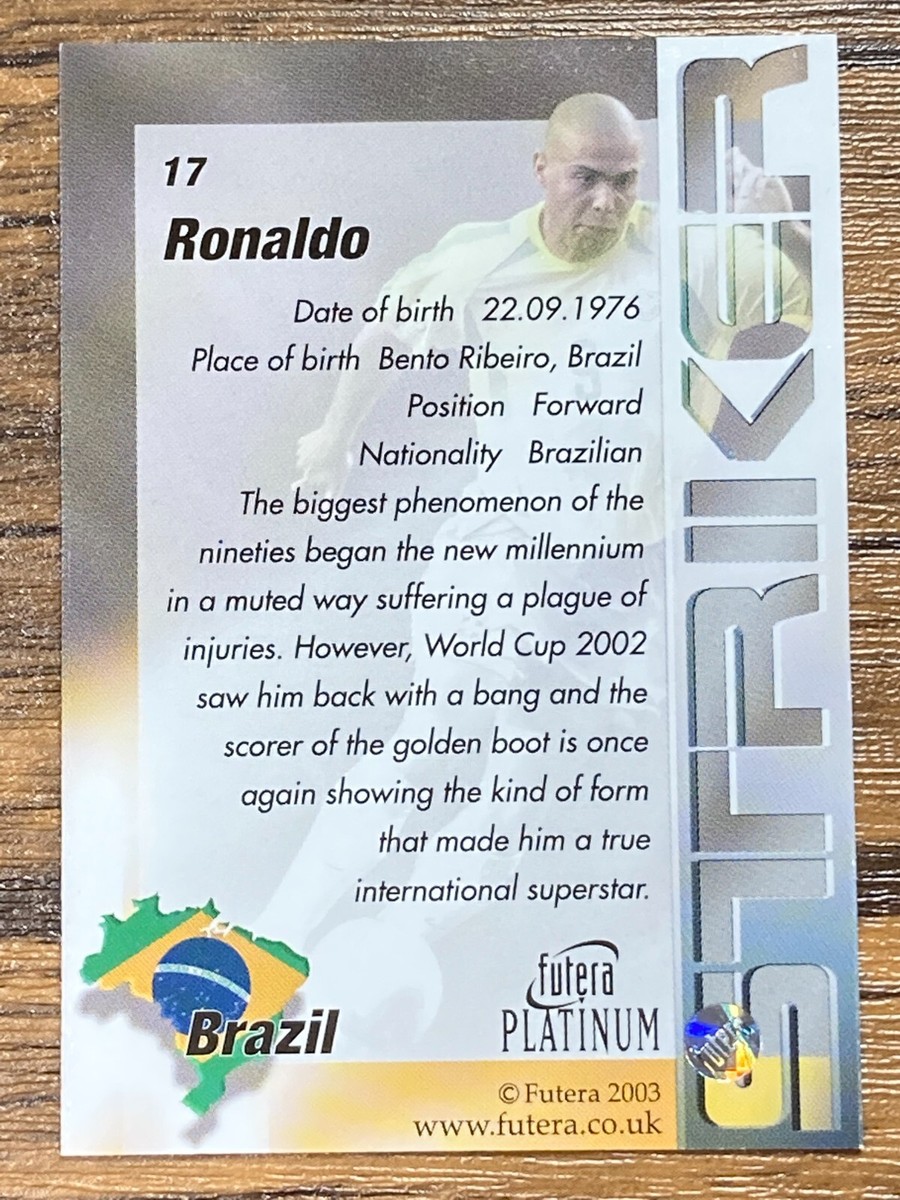 Free Shipping! Futera Platinum 2003 #17 Ronaldo Brazil Striker | eBay
