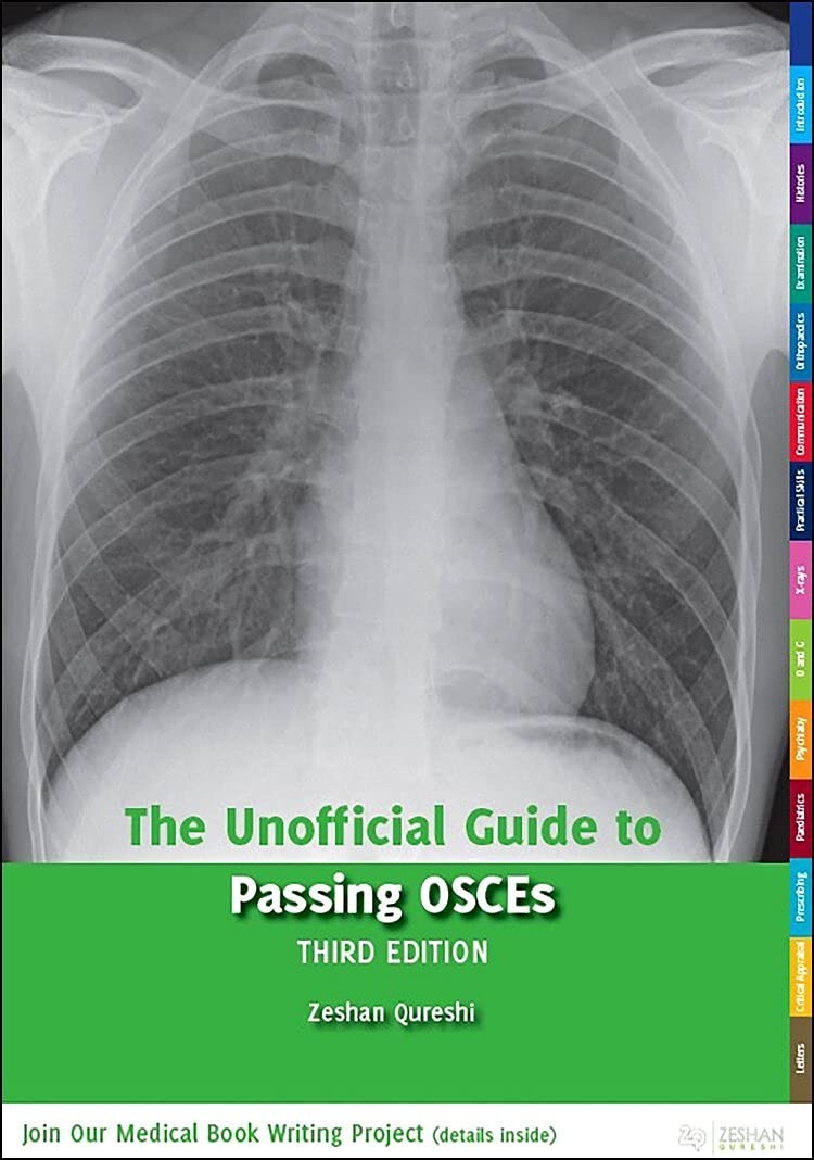 THE UNOFFICIAL GUIDE TO PASSING OSCEs - Third Ed - Good Cond