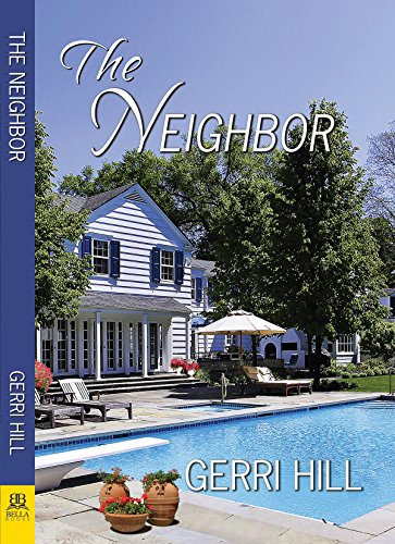 The Neighbor - Hill, Gerri