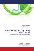 Water Production By Using Solar Energy Mohamed Fatouh