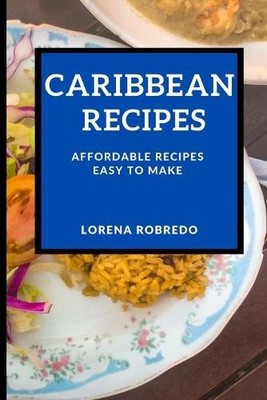 Lorena Robredo Caribbean Recipes (Paperback)