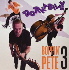 Boppin' Pete 3 Dorkabilly (Vinyl) 12" Album (UK IMPORT)