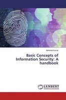 Abhishek Kumar | Basic Concepts Of Information Security: A Handbook | Buch