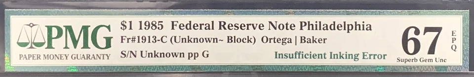 PMG $1 1985 Federal Reserve Note (Third Print Error) Superb Gem Unc 67 - Image 2 of 4