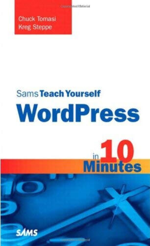 WordPress in 10 Minutes Paperback Chuck, Steppe, Kreg Tomasi - Foto 1 di 2