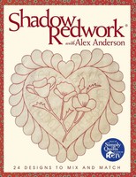 Alex Anderson | Shadow Redwork With Alex Anderson - Print On Demand Edition