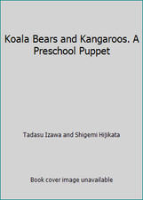 Koala Bears and Kangaroos. A Preschool Puppet