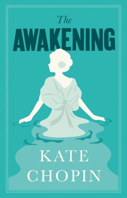 The Awakening by Kate Chopin (Paperback Book)