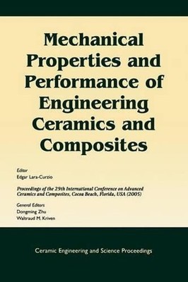 Mechanical Properties and Performance of Engineering Ceramics and Composites: A