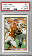 1991 Bowman #221 Derrick THOMAS - PSA 10+++ HOF Chiefs - pop 7