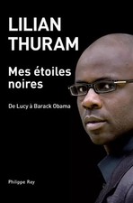 Meine schwarzen Sterne: Von Lucy bis Barack Obama, Lilian Thuram