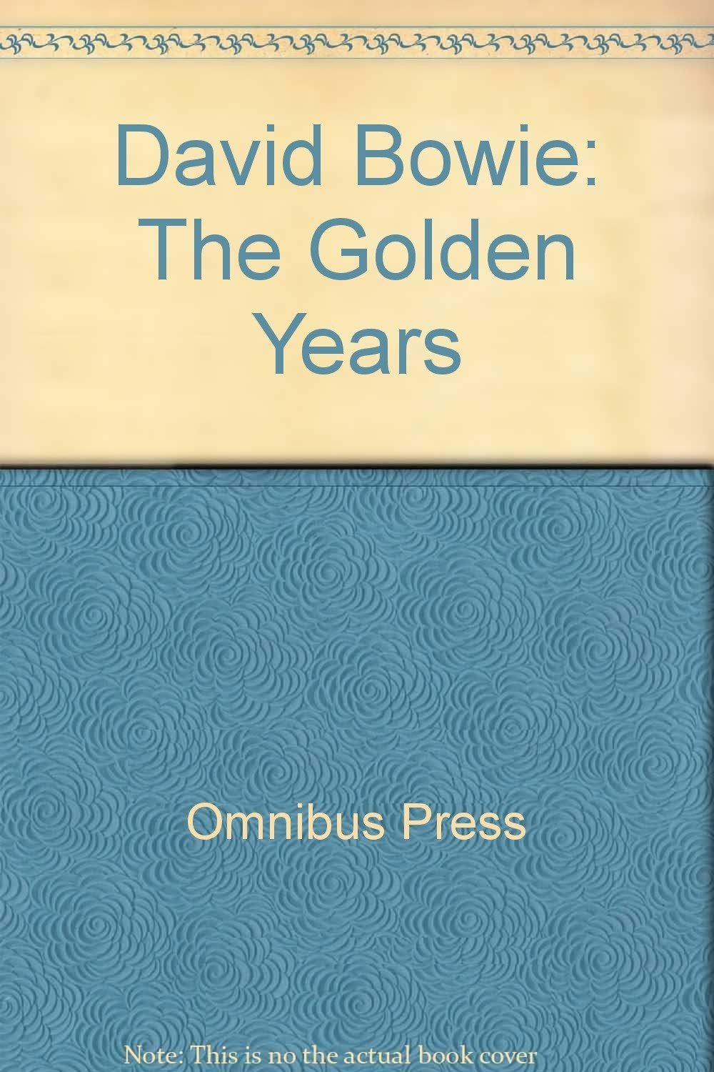 David Bowie: The Golden Years,Griffin, Roger Roger Griffin,
