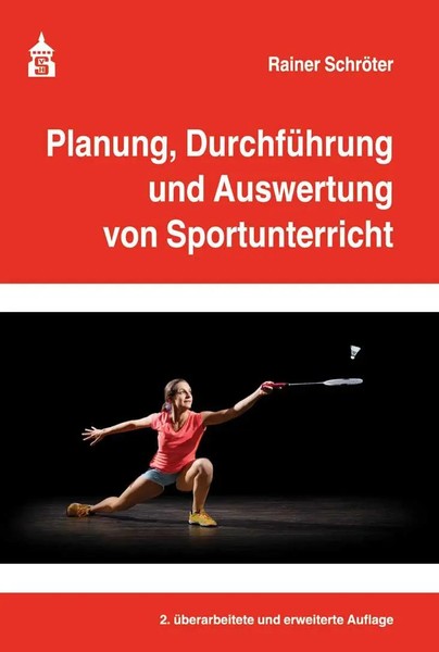 Planung, DurchfüHrung Und Auswertung Von Sportunterricht | Rainer SchröTer-image