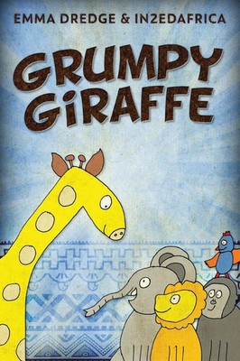 Emma Dredge | Grumpy Giraffe | Taschenbuch | Englisch (2023) | Next Chapter