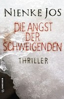 Die Angst Der Schweigenden Thriller Nienke Jos Taschenbuch 309 S. Deutsch 2021