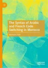 The Syntax of Arabic and French Code Switching in Morocco, Aabi, Mustapha, Accep