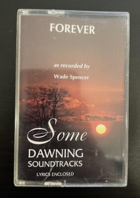 Forever, Some Dawning Soundtracks Cassette Tape