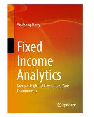 Fixed Income Analytics: Bonds in High and Low Interest Rate Environments by...
