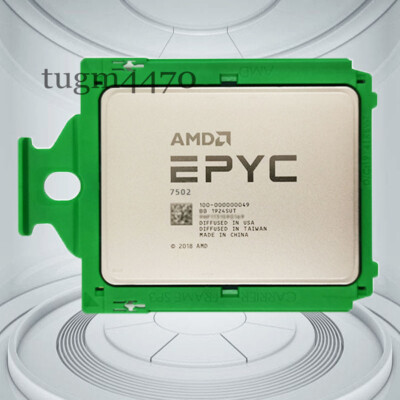 AMD epyc 7502*Batch 18 CPU processor 2.5ghz 32-core 128mb cache sp3 180w 