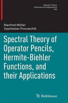 Spectral Theory of Operator Pencils, Hermite-Biehler Function... - 9783319375670