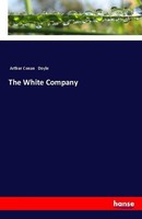 The White Company Arthur Conan Doyle