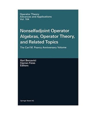 Nonselfadjoint Operator Algebras, Operator Theory, and Related Topics: The Carl 