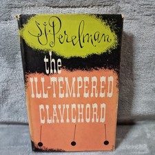The Ill-Tempered Clavichord (S. J. Perelman - 1953) Hardback. B5