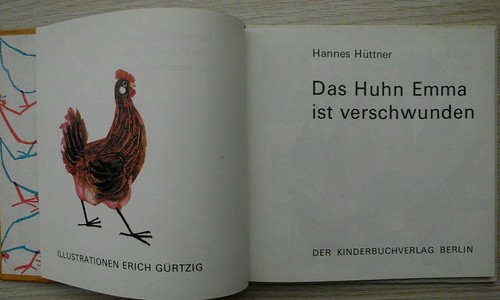 Das Huhn Emma ist verschwunden, Hannes Hüttner Illu. Erich Gürtzig, KBV Berl. - Bild 3 von 10