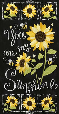 Sunflower Fabric You Are My Sunshine Cotton Timeless Treasures C5344 24'' Panel