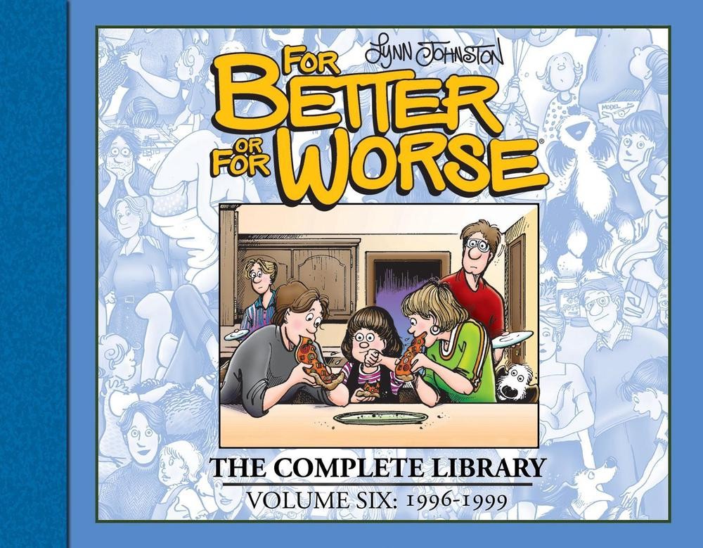 For Better or For Worse: The Complete Library, Vol. 6 by Lynn Johnston (English)