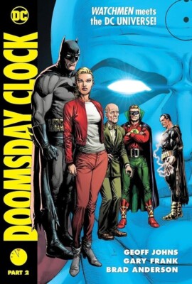 Doomsday Clock Part 2 by Geoff Johns & Gary Frank (2020, DC Hardcover)