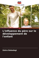 L'influence Du PèRe Sur Le DéVeloppement De L'enfant Zehra Babadagi Taschenbuch