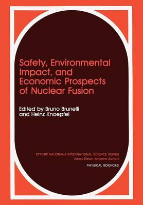 Safety, Environmental Impact, and Economic Prospects of Nucle... - 9781461278955