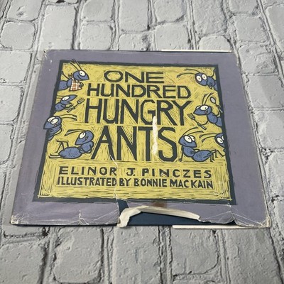 One Hundred Hungry Ants - Hardcover By Pinczes, Elinor J - GOOD
