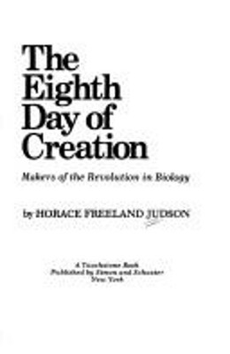 The Eighth Day of Creation Paperback Horace F. Judson