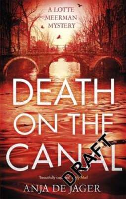Death on the Canal by Anja de Jager: Used