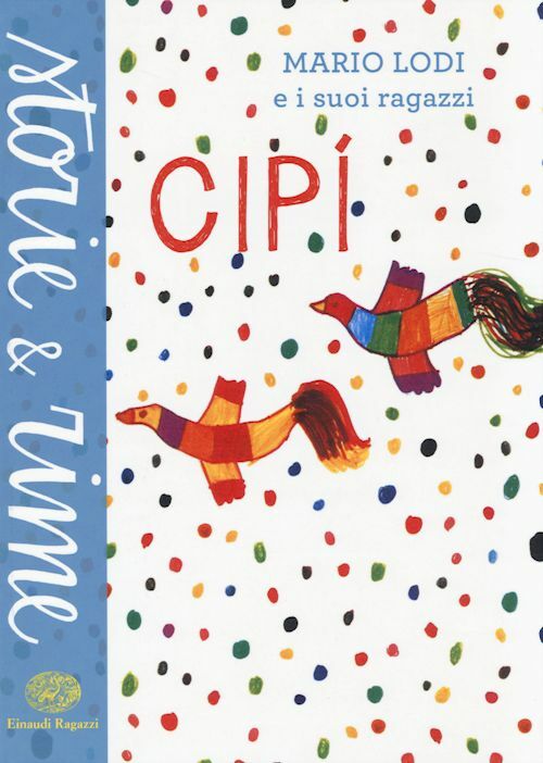 CIPI'. EDIZ. A COLORI  - LODI MARIO - Einaudi Ragazzi