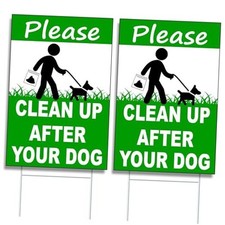 Clean Up After Your Dog Signs, 12x8 DS Coroplast No Pooping Dog 2 PC CLEAN UP