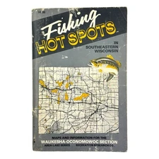 FISHING HOT SPOTS in SOUTHEASTERN WISCONSIN • WAUKESHA OCONOMOWOC © 1979