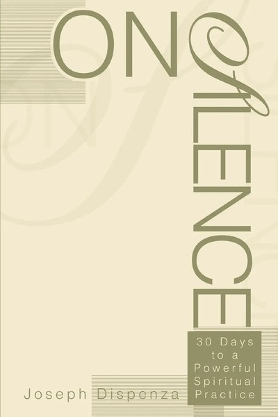Joseph Dispenza | On Silence | Taschenbuch | Englisch (2003) | iUniverse-image