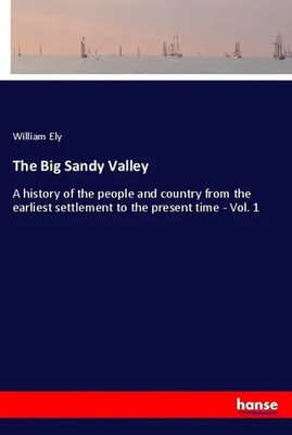 William Ely | The Big Sandy Valley | Taschenbuch | Englisch (2019) | 164 S.