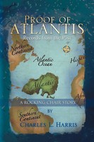 Charles L. Harris | Proof Of Atlantis | Taschenbuch | Englisch (2010) | Xlibris