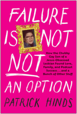Failure Is Not NOT an Option: How the Chubby Gay Son of a Jesus-Obsessed  - GOOD