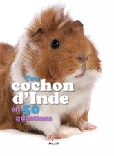 Dein Schwein d'Indien in 50 Fragen, Emmanuelle Figueras und Yves Calarnou