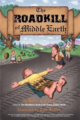 Roadkill of Middle Earth, Paperback by Carnell, John; Sutton, Tom (ILT), Bran...