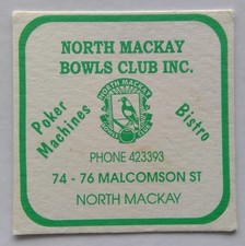North Mackay Bowls Club Inc 74-76 Malcomson St 423393 Coaster (B335)