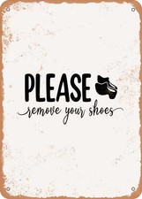 METAL SIGN - Please Remove Your Shoes - Vintage Look