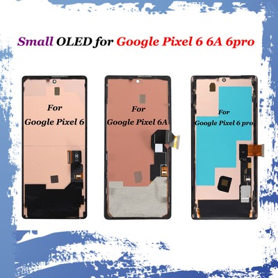 Small OLED For Pixel 6 6A 6pro LCD Touch Screen Digitiser Assembly Replacement